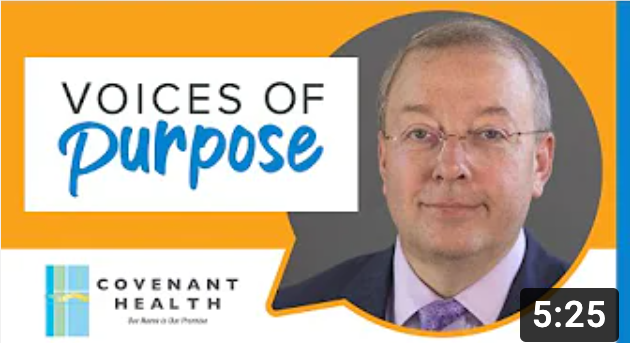 Voices of Purpose: Covenant Health