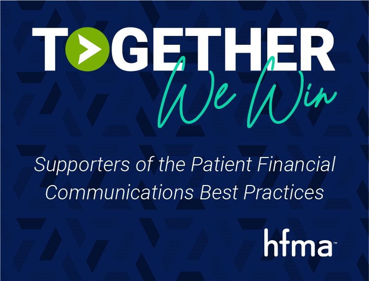 Nine Ensemble Clients Receive HFMA Patient Financial Communications