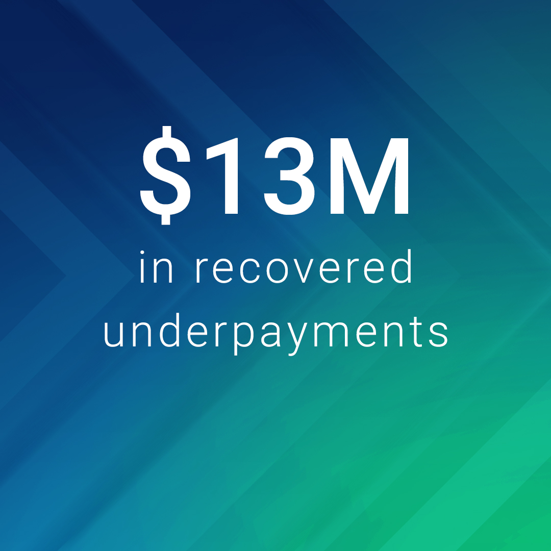 13M in recovered underpayments case study