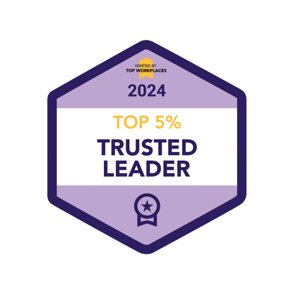 Top 5% Trusted Leader 2024 Verified by Top Workplaces