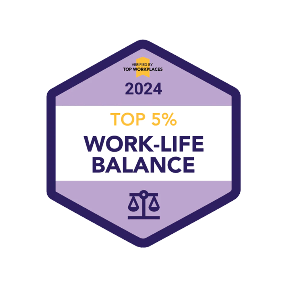 Top 5% Work-Life Balance 2024 Verified by Top Workplaces