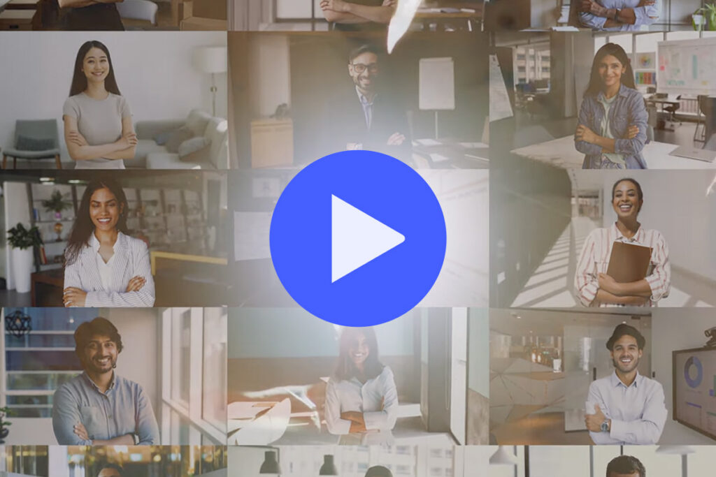 A collage of diverse people smiling with arms crossed in office settings, overlaid by a large blue play button in the center.