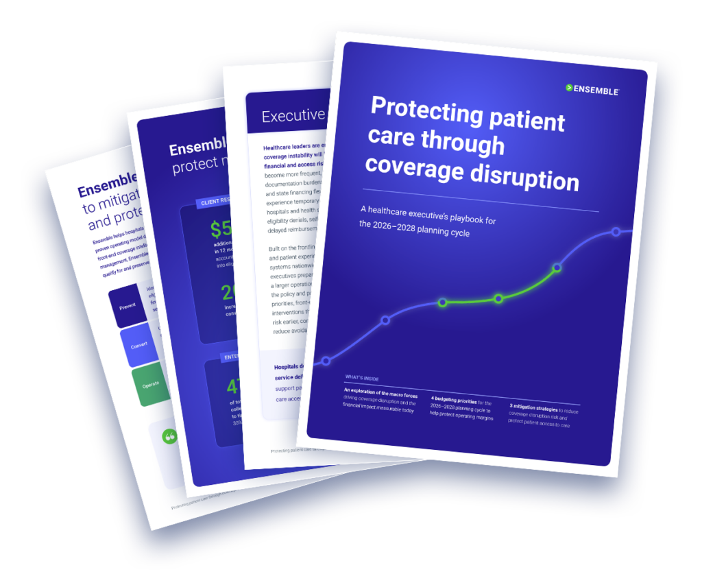 Four pages of the Coverage Disruption Playbook, titled “Protecting patient care through coverage disruption” illustrate operational breakdowns that lead to hospital revenue loss, featuring charts, text, and a line graph on the front cover.